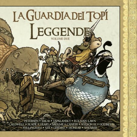 La Guardia dei Topi Vol. 5 - Leggende - Volume Due - Prima Ristampa - Panini 9L - Panini Comics - Italiano