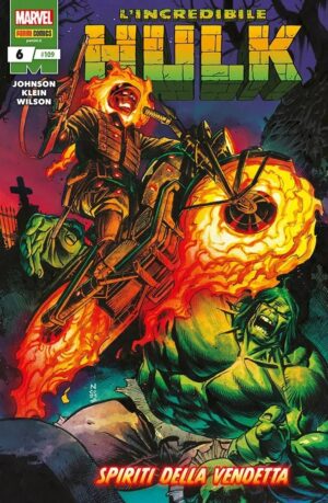 L'Incredibile Hulk 6 - Hulk e i Difensori 109 - Panini Comics - Italiano