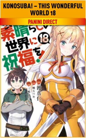 Konosuba! - This Wonderful World 18 - Capolavori Manga 160 - Panini Comics - Italiano