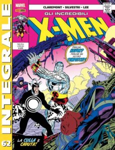 Gli Incredibili X-Men di Chris Claremont 62 – Marvel Integrale – Panini Comics – Italiano supereroi