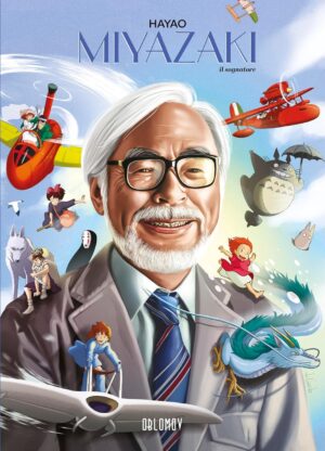 Hayao Miyazaki - Il Sognatore - Oblomov Edizioni - Italiano