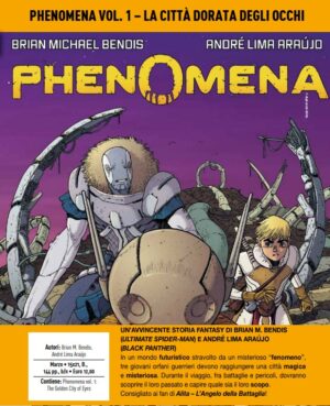 Phenomena Vol. 1 - La Città Dorata degli Occhi - Panini Comics - Italiano