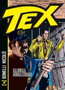 Tex – La Cella della Morte – Sergio Bonelli Editore – Italiano bonelli