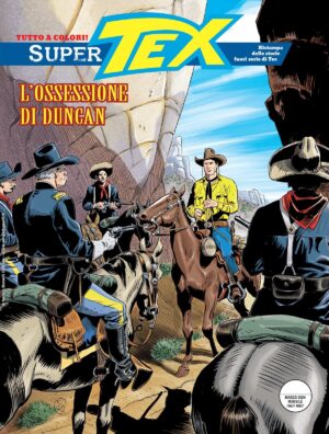 Super Tex 29 - L'Ossessione di Duncan - Sergio Bonelli Editore - Italiano