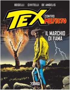 Tex Contro Mefisto – Il Marchio di Yama – Sergio Bonelli Editore – Italiano pre
