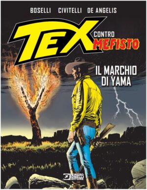 Tex Contro Mefisto - Il Marchio di Yama - Sergio Bonelli Editore - Italiano