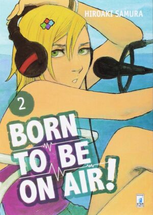 Born to Be on Air! 2 - Must 78 - Edizioni Star Comics - Italiano