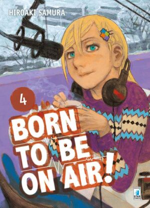 Born to Be on Air! 4 - Must 88 - Edizioni Star Comics - Italiano
