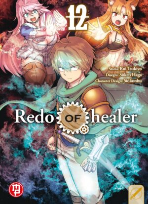 Redo of Healer 12 - Collana MX - Magic Press - Italiano