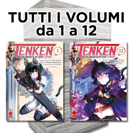 Tenken - Reincarnato in una Spada 1/12 - Serie Completa - Panini Comics - Italiano