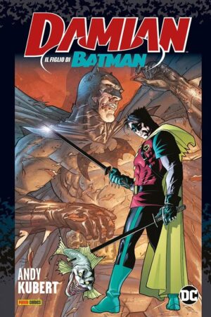 Damian - Il Figlio di Batman - DC Comics Evergreen - Panini Comics - Italiano