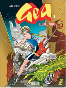 Gea Vol. 1 – Il Baluardo – Sergio Bonelli Editore – Italiano pre