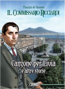 Il Commissario Ricciardi – Canzone per Livia e Altre Storie – Sergio Bonelli Editore – Italiano pre