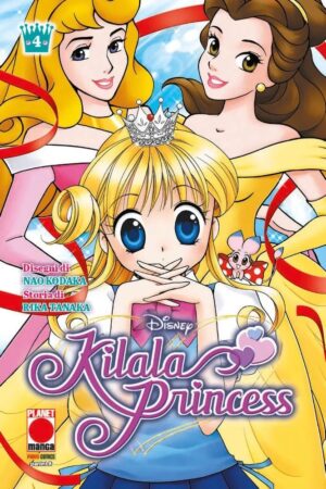 Kilala Princess 4 - Disney Next Gen 4 - Panini Comics - Italiano