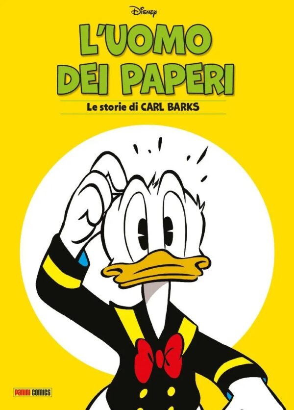 L'Uomo dei Paperi - Le Storie di Carl Barks - I Grandi Maestri Disney 3 - Panini Comics - Italiano
