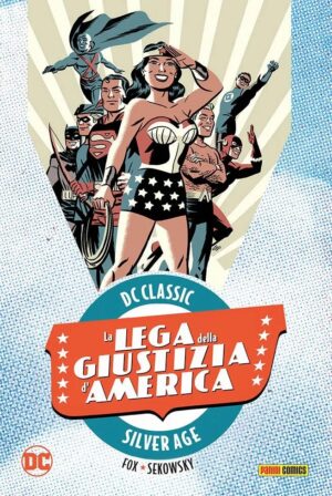 La Lega della Giustizia d'America Vol. 2 - DC Classic Silver Age - Panini Comics - Italiano