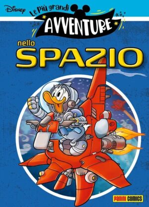 Le Più Grandi Avventure 29 - Nello Spazio - Panini Comics - Italiano