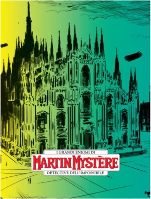 Martin Mystere 411 - La Terza Grotta Alchemica - Sergio Bonelli Editore - Italiano