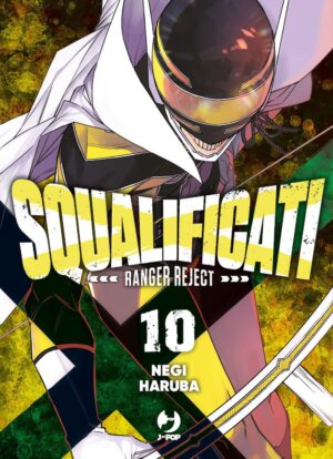 Squalificati - Ranger Reject 10 - Jpop - Italiano