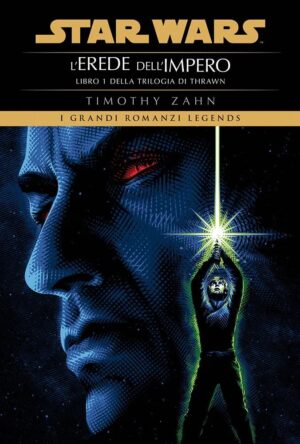 Star Wars Romanzi La Trilogia di Thrawn Vol. 1 - L'Erede dell'Impero - Panini Comics - Italiano
