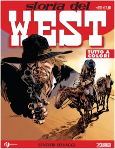 Storia del West 62 – Sentieri Selvaggi – Sergio Bonelli Editore – Italiano pre