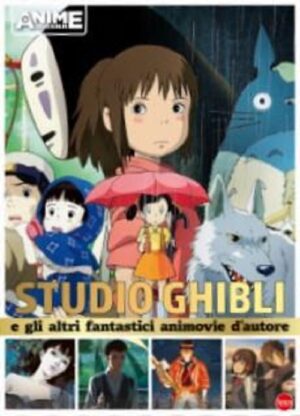 Studio Ghibli e gli Altri Fantastici Animovie d'Autore - Dossier Anime Cult 3 - Sprea - Italiano