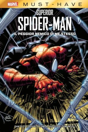 Superior Spider-Man - Il Peggior Nemico di Me Stesso - Marvel Must Have - Panini Comics - Italiano