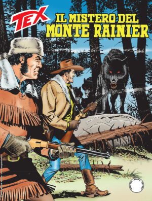 Tex 762 - Il Mistero del Monte Rainier - Sergio Bonelli Editore - Italiano