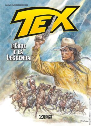 Tex - L'Eroe e la Leggenda - Sergio Bonelli Editore - Italiano