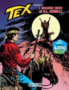 Tex Presenta: I Grandi Eroi di G. L. Bonelli – Collana Almanacchi 181 – Sergio Bonelli Editore – Italiano news