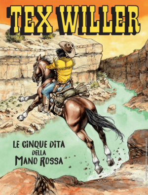 Tex Willer 64 - Le Cinque Dita della Mano Rossa - Sergio Bonelli Editore - Italiano