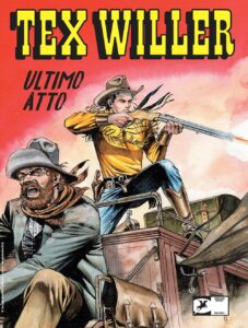 Tex Willer 66 – Ultimo Atto – Sergio Bonelli Editore – Italiano news