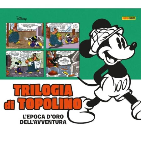 Trilogia di Topolino - L'Epoca d'Oro dell'Avventura - Disney Special Books 42 - Panini Comics - Italiano