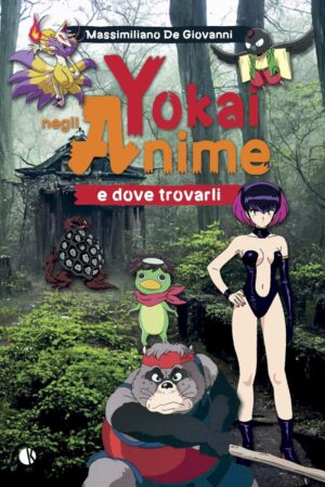 Yokai negli Anime e Dove Trovarli - Kappalab - Italiano