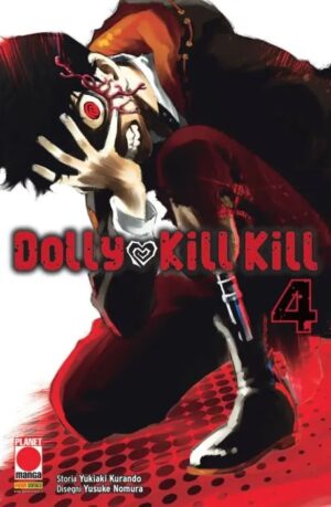 Dolly Kill Kill 4 - Sakura 30 - Panini Comics - Italiano