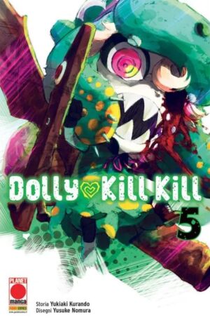 Dolly Kill Kill 5 - Sakura 31 - Panini Comics - Italiano