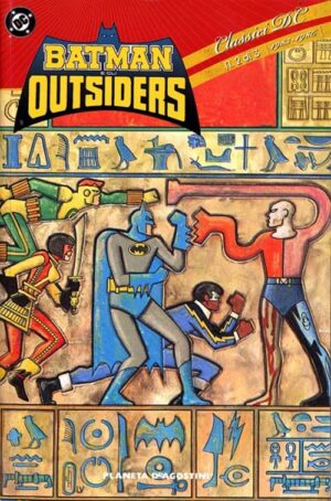 Batman e gli Outsiders Vol. 2 - Classici DC - Planeta DeAgostini - Italiano