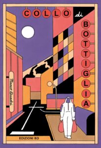 Collo di Bottiglia – Edizioni BD – Italiano graphic-novel