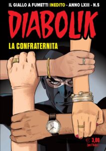 Diabolik Anno LXIII – 5 – La Confraternita – Astorina – Italiano pre