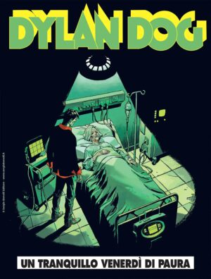 Dylan Dog 452 - Un Tranquillo Venerdì di Paura - Sergio Bonelli Editore - Italiano