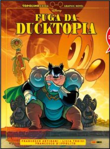 Fuga da Ducktopia – Topolino Extra 20 – Panini Comics – Italiano pre