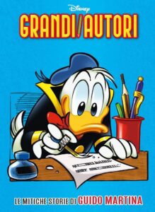 Grandi Autori – Le Mitiche Storie di Guido Martina – Grandi Autori 103 – Panini Comics – Italiano best