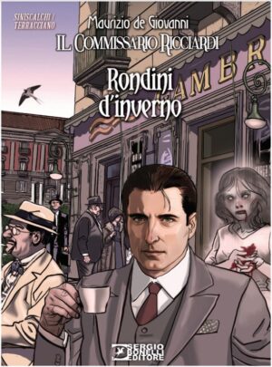 Il Commissario Ricciardi - Rondini d'Inverno - Romanzi a Fumetti 50 - Sergio Bonelli Editore - Italiano