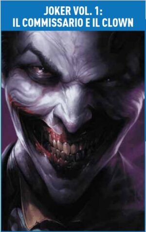 Joker Vol. 1 - Il Commissario e il Clown - DC Rebirth Collection - Panini Comics - Italiano