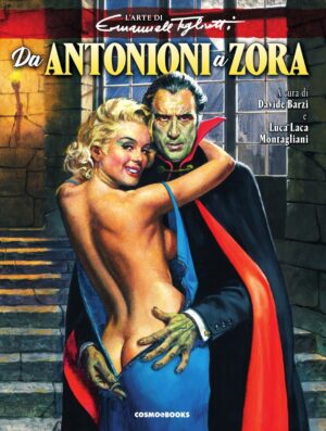 L'Arte di Emanuele Taglietti - Da Antonioni a Zora - Editoriale Cosmo - Italiano