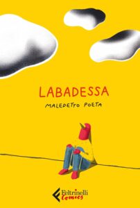 Labadessa – Maledetto Poeta – Feltrinelli Comics – Italiano graphic-novel