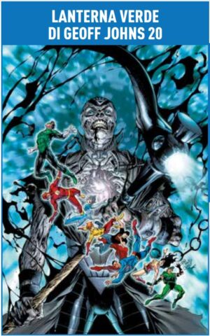 Lanterna Verde di Geoff Johns 20 - DC Best Seller Nuova Serie 41 - Panini Comics - Italiano