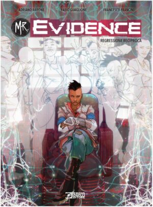 Mr. Evidence Vol. 4 - Regressione Reciproca - Sergio Bonelli Editore - Italiano
