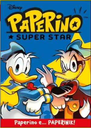 Paperino Super Star - Paperino e... Paperinik! - Disney Hero 114 - Panini Comics - Italiano