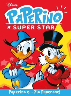 Paperino Super Star - Paperino e... Zio Paperone! - Disney Hero 113 - Panini Comics - Italiano